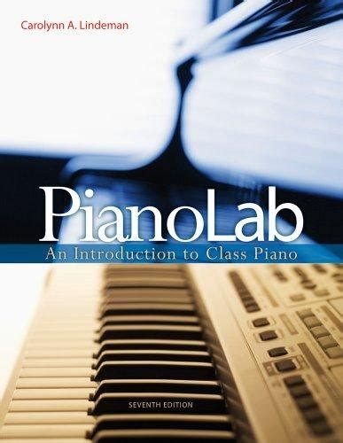 PianoLab: An Introduction to Class Piano. Third Edition.