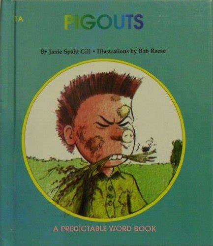 Pigouts (Predictable Word Book)