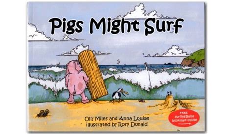 Pigs Might Surf