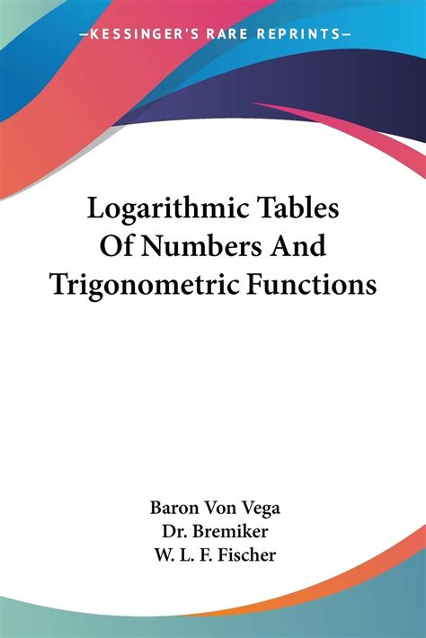 Plane Trigonometry with the use of Logarithms