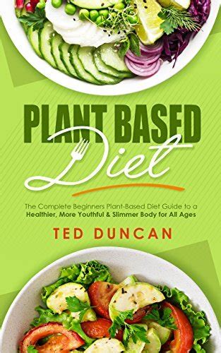 Plant Based Diet Guide