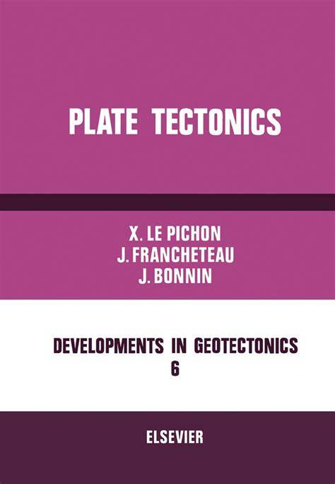 Plate Tectonics (Developments in geotectonics)