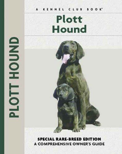 Plott Hound (Comprehensive Owners Guides)