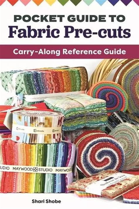 Pocket Guide to Fabric Pre-Cuts (Craft Pocket Guide)