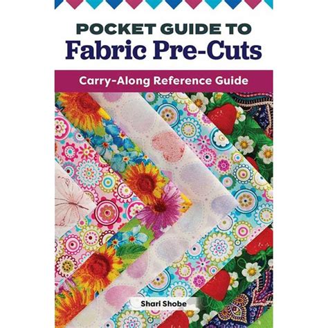 Pocket Guide to Fabric Pre-Cuts