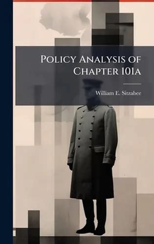 Policy Analysis of Chapter 101a