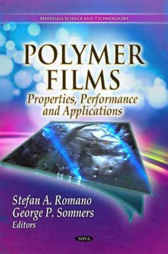 Polymer Films: Properties, Performance and Applications