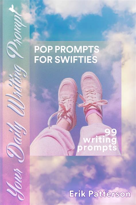 Pop Prompts For Swifties: 99 Writing Prompts