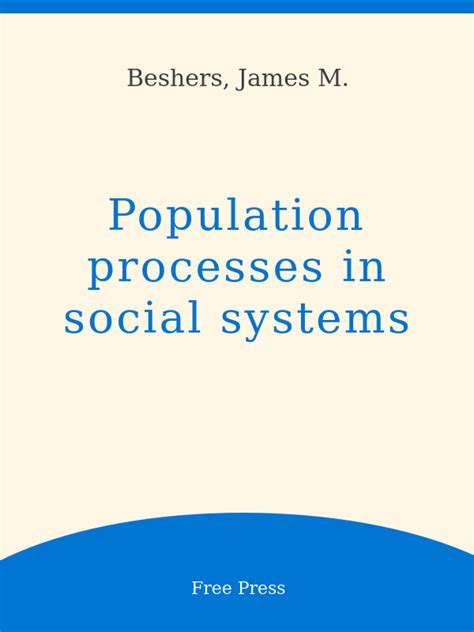 Population Processes in Social Systems
