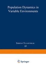 Population dynamics in variable environments