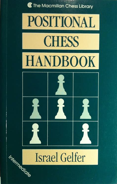 Positional Chess Handbook