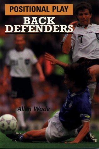 Positional Play: Back Defenders
