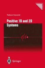 Positive 1D And 2D Systems