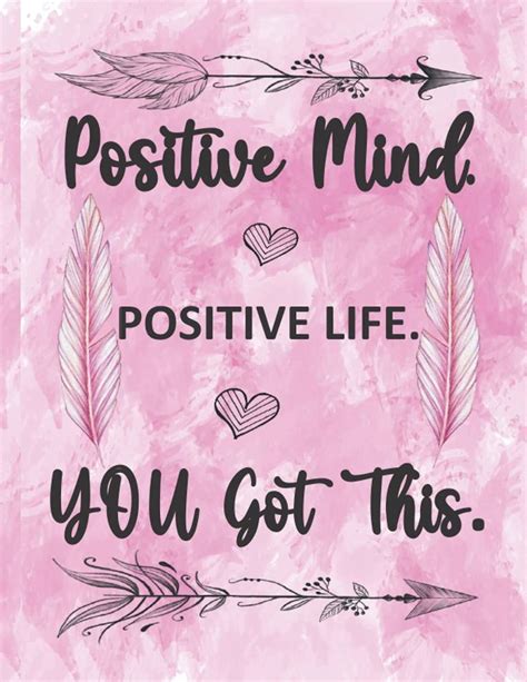 Positive Mind, Positive Life Journal