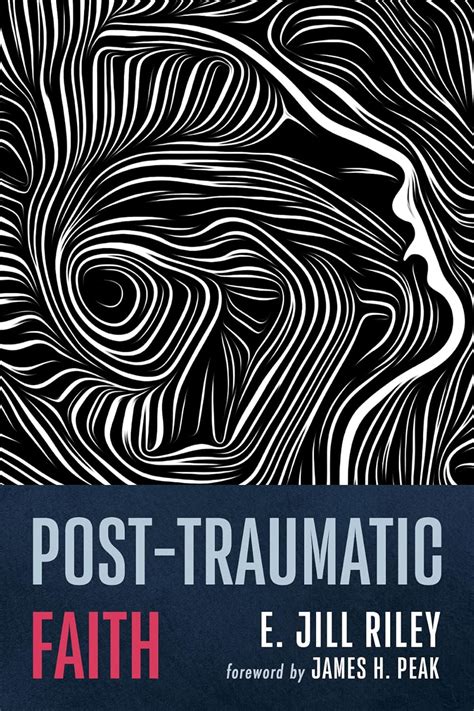 Post-Traumatic Faith