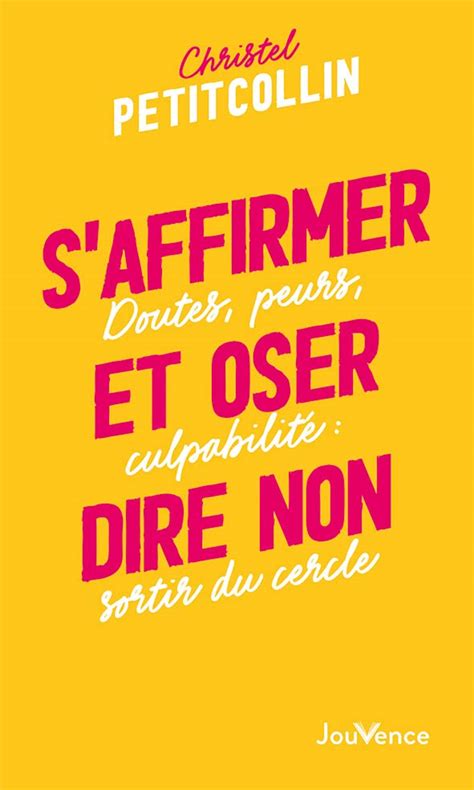 Pour... oser dire non (French Edition)