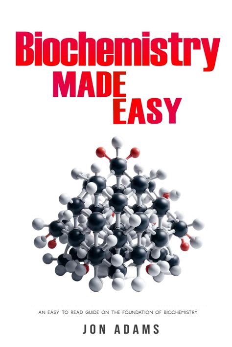 Practical Biochemistry Made Easy