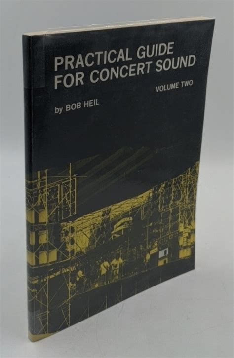 Practical Guide for Concert Sound - Volume Two