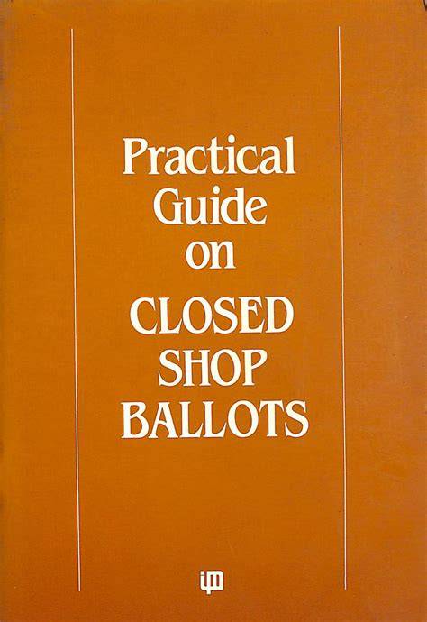 Practical Guide on Closed Shop Ballots
