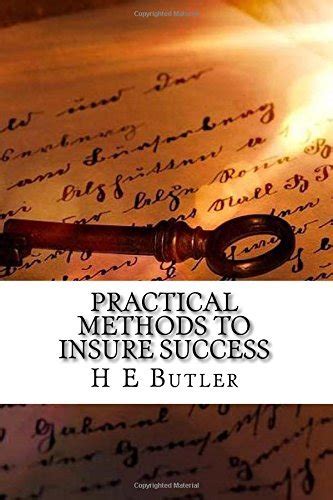 Practical Methods to Insure Success