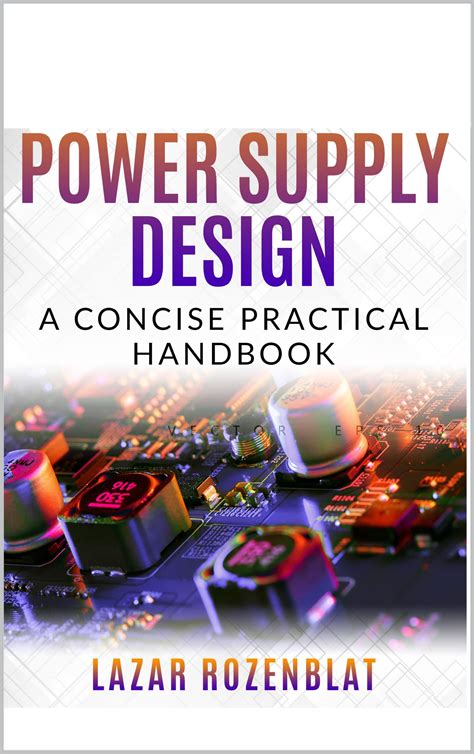 Practical Switching Power Supply Design