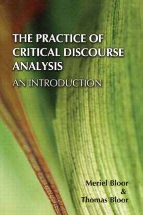 Practice of Critical Discourse Analysis: An Introduction