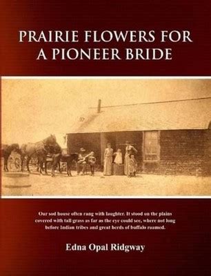Prairie Flowers for a Pioneer Bride
