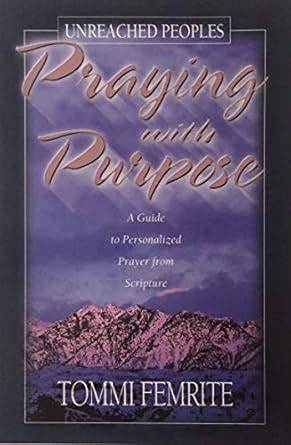 Praying With Purpose: Unreached Peoples
