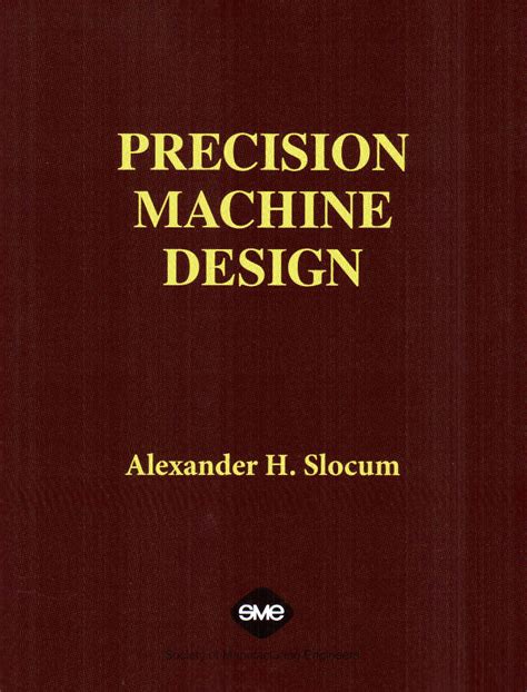Precision Machine Design