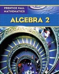 Prentice Hall Math Algebra 2 Student Edition