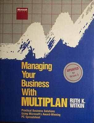Preparing Your Business Plan With Multiplan: IBM PC