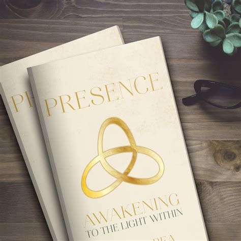 Presence: Awakening To The Light Within