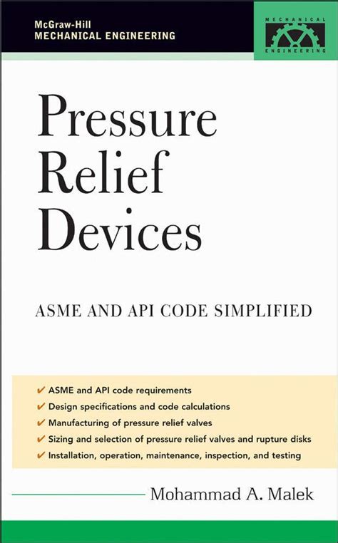 Pressure Relief Devices: ASME and API Code Simplified