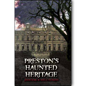 Preston's Haunted Heritage
