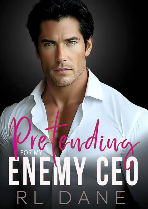 Pretending For My Enemy CEO