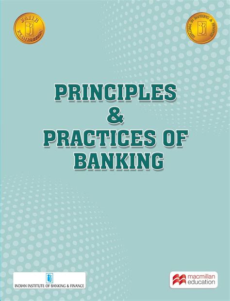 Principles And Practices Of Banking