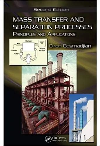 Principles Of Mass Transfer And Separation Processes