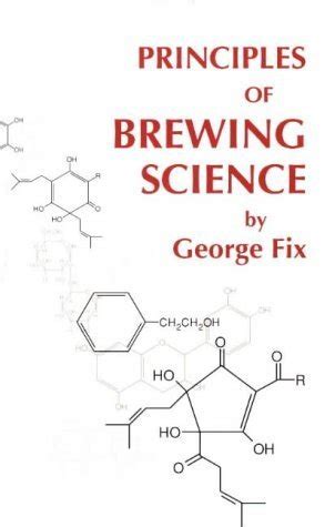 Principles of Brewing Science