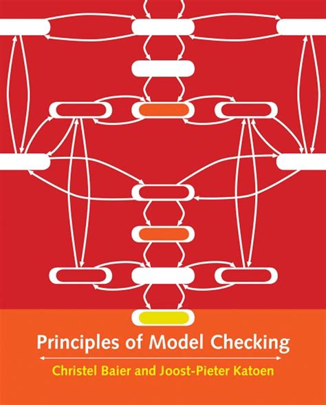 Principles of Model Checking (Mit Press)
