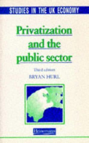 Privatisation and Regulation