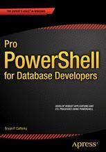 Pro PowerShell for Database Developers