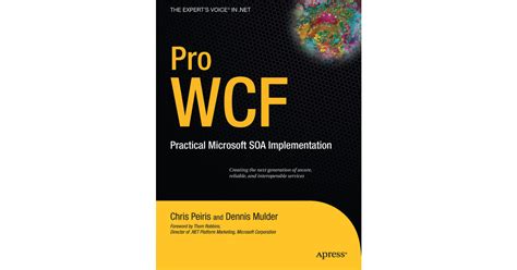 Pro WCF: Practical Microsoft SOA Implementation
