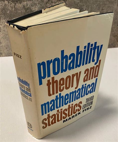 Probabiligy Theory and Mathematical Statistics