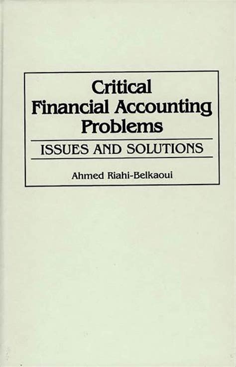Problems, Problems and More Problems in Accounting