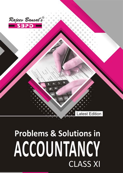 Problems & Solutions in Accountancy Class- XI