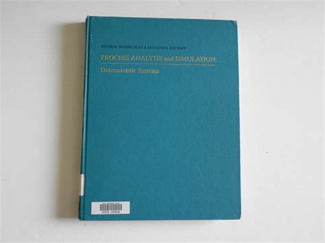Process Analysis and Simulation. Deterministic Systems