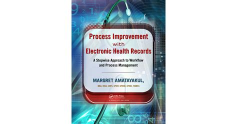 Process Improvement with Electronic Health Records