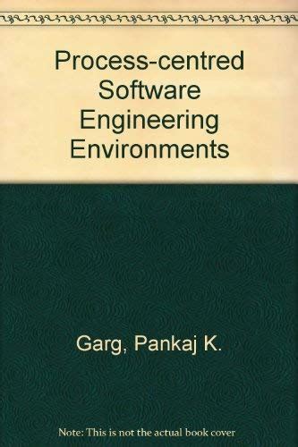 Process-Centered Software Engineering Environments