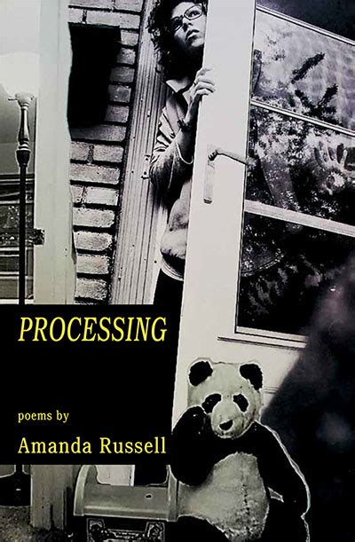 Processing / Amanda Russell