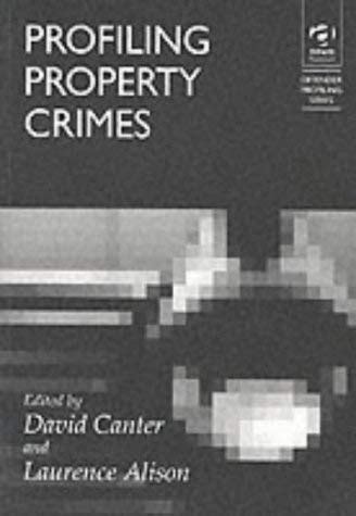 Profiling Property Crimes (Offender Profiling Series)